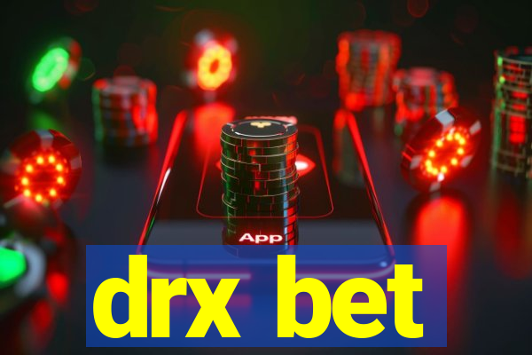 drx bet